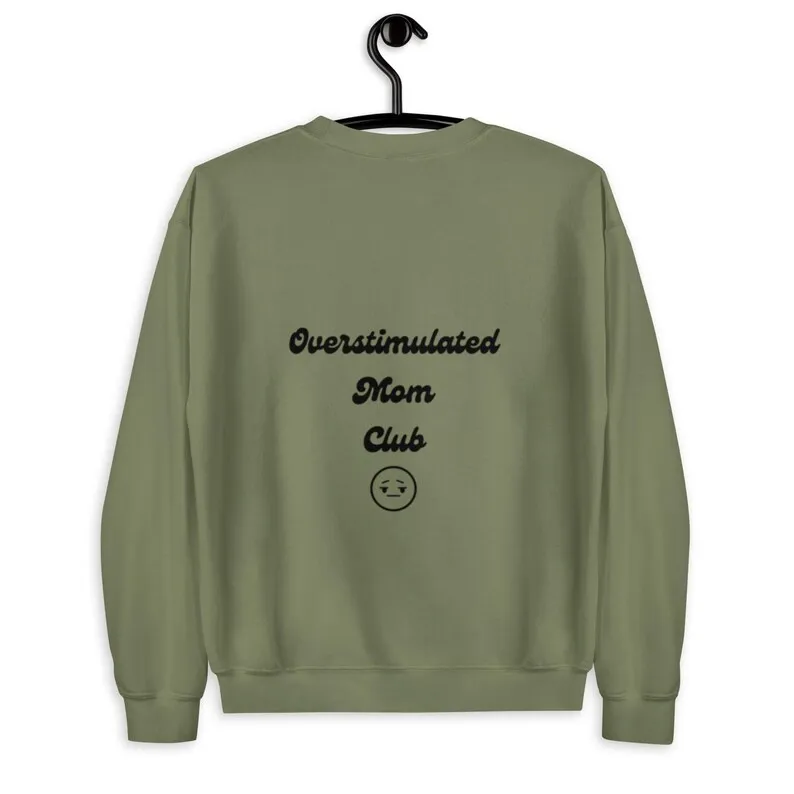 Overstimulated Mom’s Club